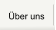 Über uns